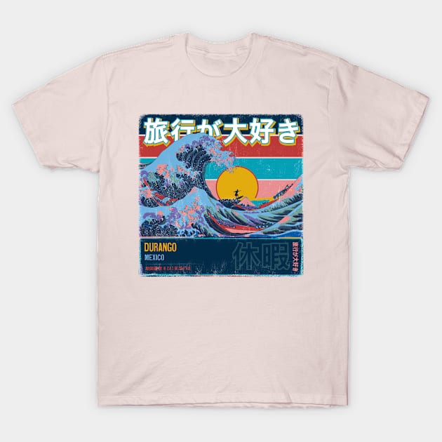 Durango, Mexico, Durango, Japanese Wave Travel T-Shirt by MapYourWorld